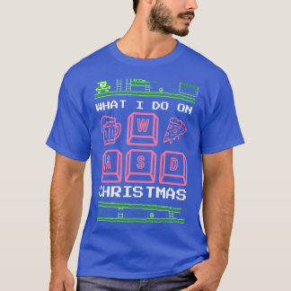 What I Do On Christmas Games Spielen Pizza Bier 1 T-Shirt