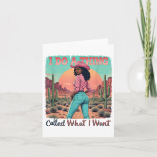 What I Want I Do A Thing Called Retro Cowgirl West Card