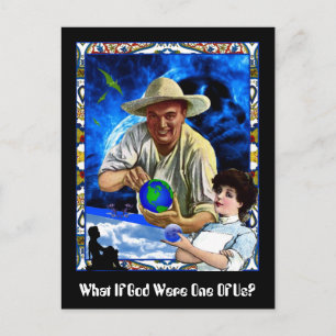 What If God Were One Of Us? Postcard