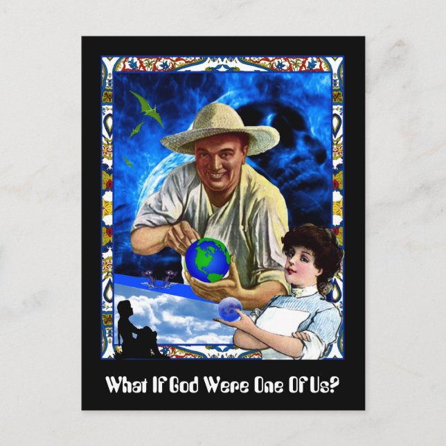 What If God Were One Of Us? Postcard (Front)