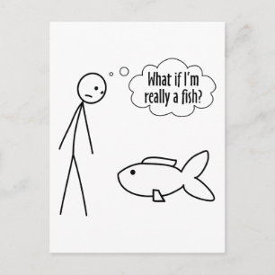 What if I'm Really A Fish Postcard