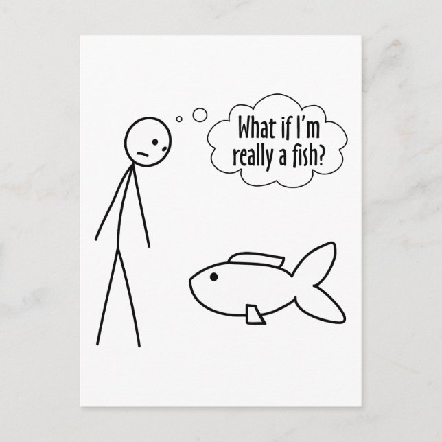 What if I'm Really A Fish Postcard (Front)