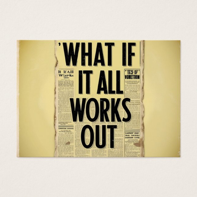 What If It All Works Out Retro Newspaper Typograph (Front)