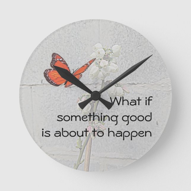 What if Something Good Round Clock (Front)