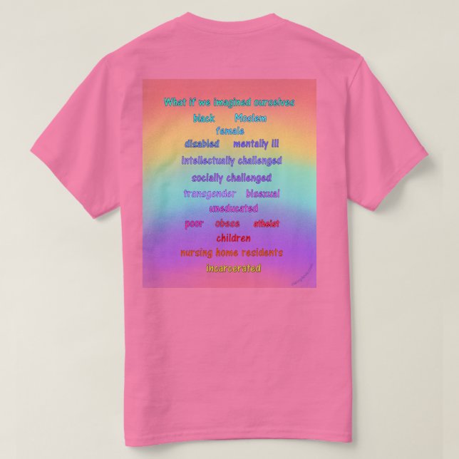 What if we imagined ourselves... Diversity T-Shirt (Design Back)