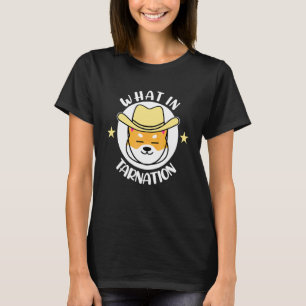 What In Tarnation Dog Cowboy Corgi Meme T-Shirt