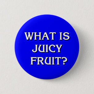 "What is Juicy Fruit?" Jeopardy The Golden Girls 6 Cm Round Badge