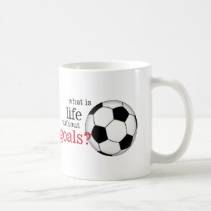 What is Life Without Goals Soccer Mug