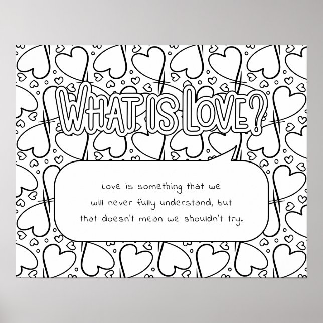 What is Love Colouring Poster (Front)