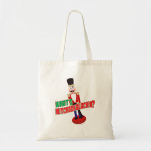 What Is Nutcrackalackin Nutcracker Funny Cartoon Tote Bag