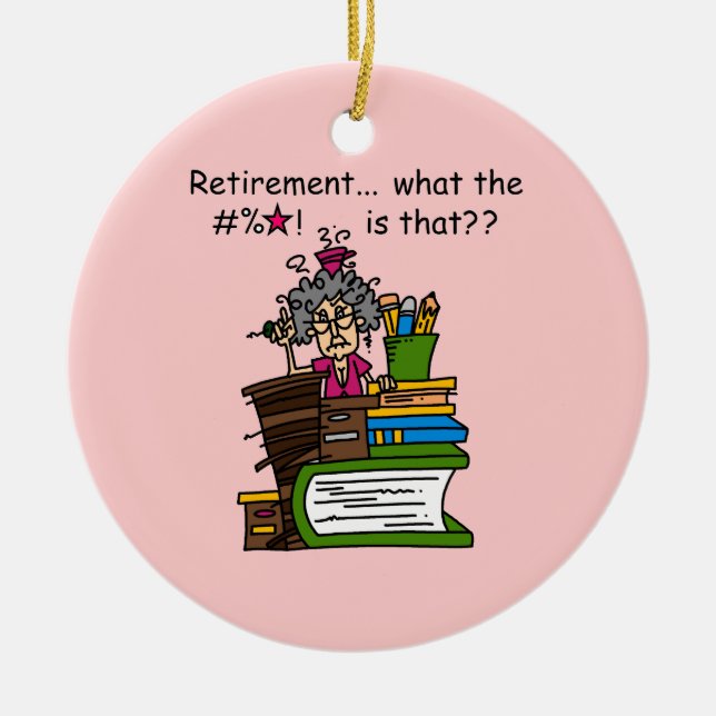 What is Retirement Humour Ceramic Tree Decoration (Front)