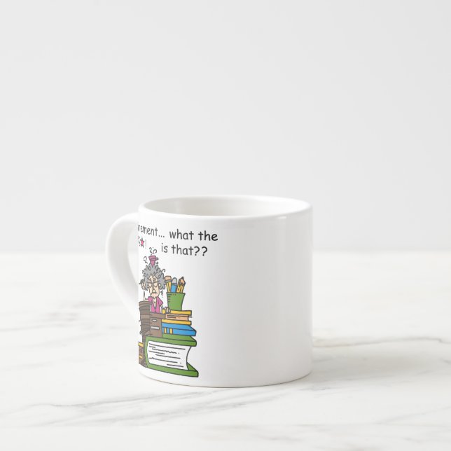 What is Retirement Humour Espresso Cup (Front Left)