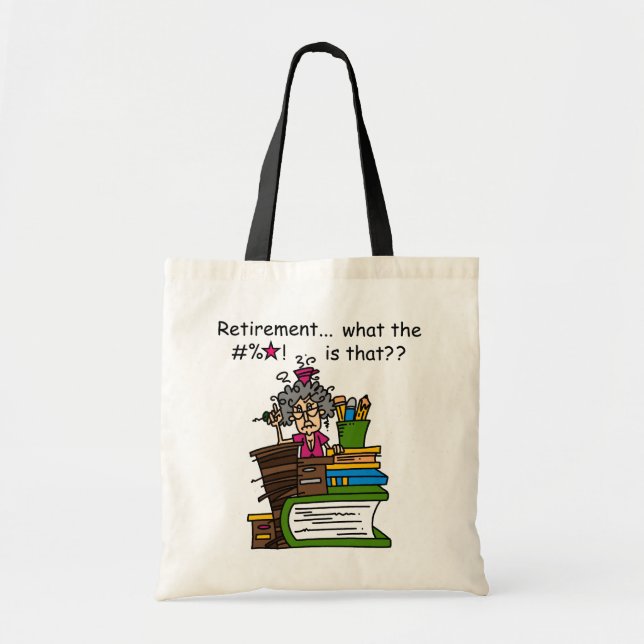 What is Retirement Humour Tote Bag (Front)