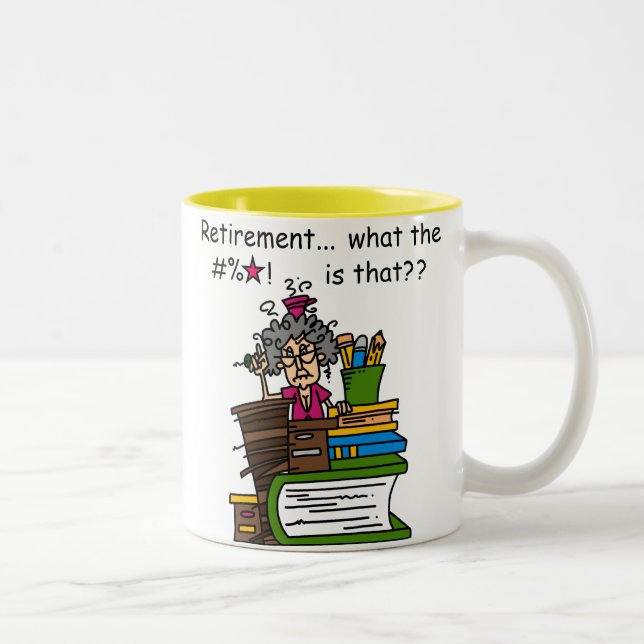 What is Retirement Humour Two-Tone Coffee Mug (Right)