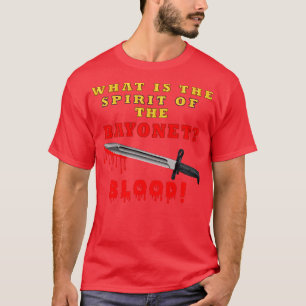 What is the spirit of the bayonet BLOOD X T-Shirt