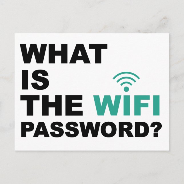 What is the WIFI Password Funny Postcard (Front)