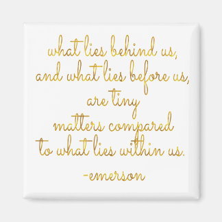What Lies Within Us Emerson Gold Faux Foil Quote Magnet