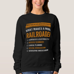 What Makes A Model Railroader Carpentry & Electric Sweatshirt