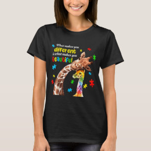 What Makes Different Beautiful Giraffe Autism T-Shirt