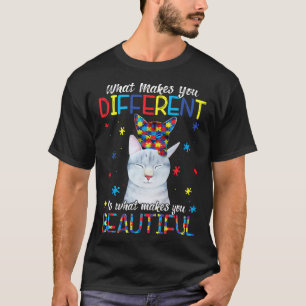 What Makes You Different Cat Mom Autism Child Awar T-Shirt