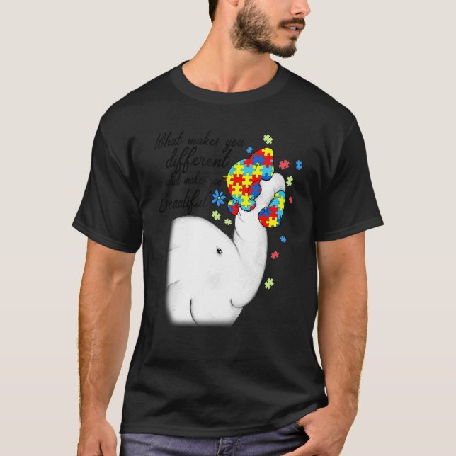 What Makes You Different Elephant Autistic Daughte T-Shirt (Front)