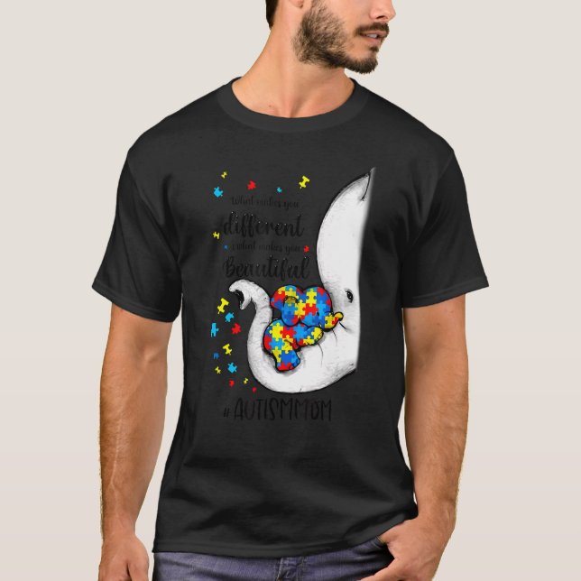 What Makes You Different Elephant Mum Autism Aware T-Shirt (Front)