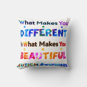 What Makes You DIFFERENT Is BEAUTIFUL Cushion
