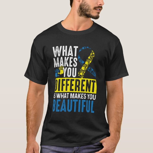 What Makes You Different Is What Makes You Beautif T-Shirt (Front)