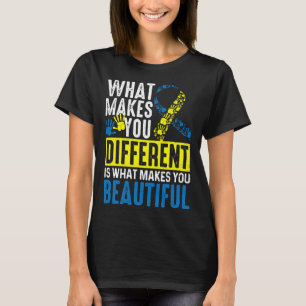 What Makes You Different Is What Makes You Beautif T-Shirt