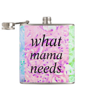 what mama needs hip flask