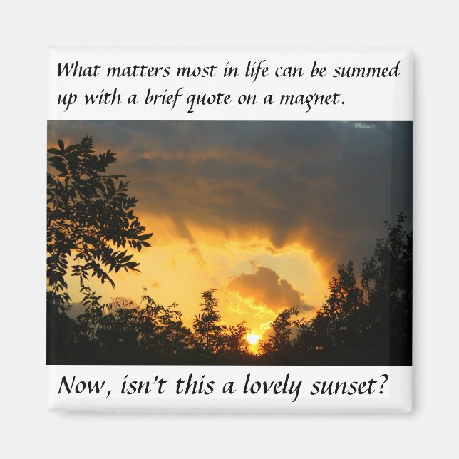 What Matters Most Magnet (Front)