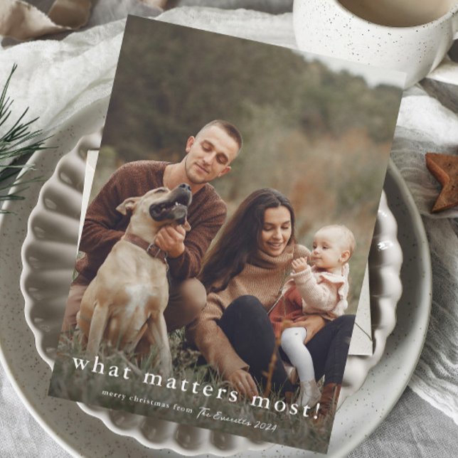 What Matters Most Simple Photo Christmas Holiday Card (Simple What Matters Most Typography Portrait Vertical Photo Christmas Holiday Cards.)