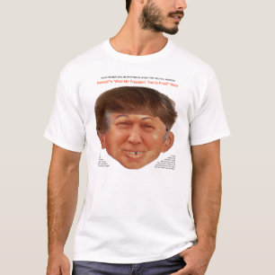 What Me President, You're Fired!! T-Shirt