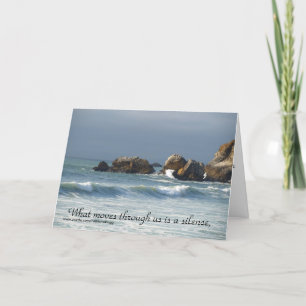 What moves through us is, Condolence Card