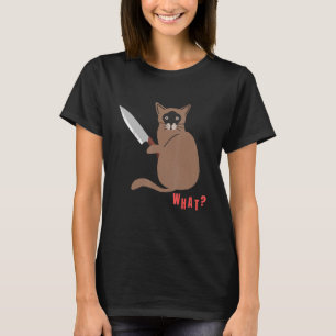 What Murderous Cat for Cat T-Shirt