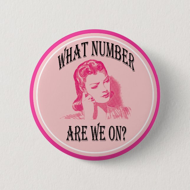 what number are we on? Funny Bunco or Bunko 6 Cm Round Badge (Front)