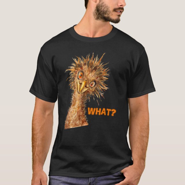 What Ostrich    Cheeky Bird T-Shirt (Front)