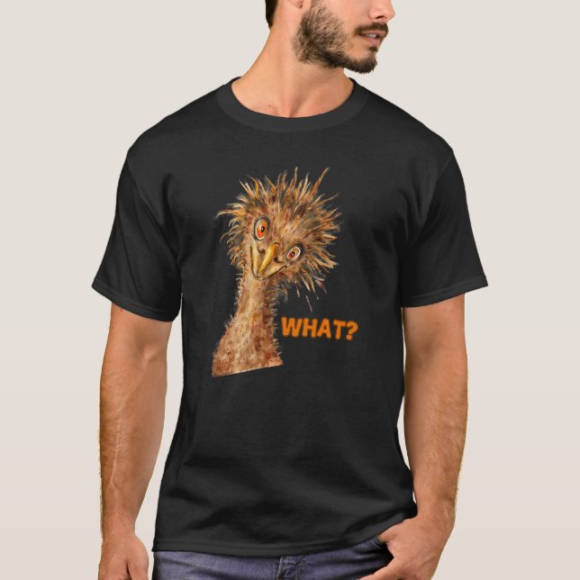 What Ostrich  Cheeky Bird T-Shirt (Front)