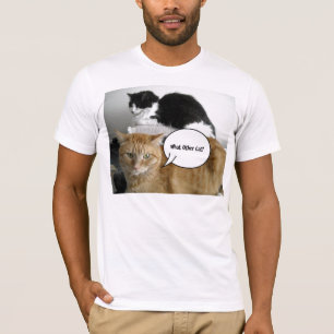 What Other Cat?/Orange Tabby Humour T-Shirt