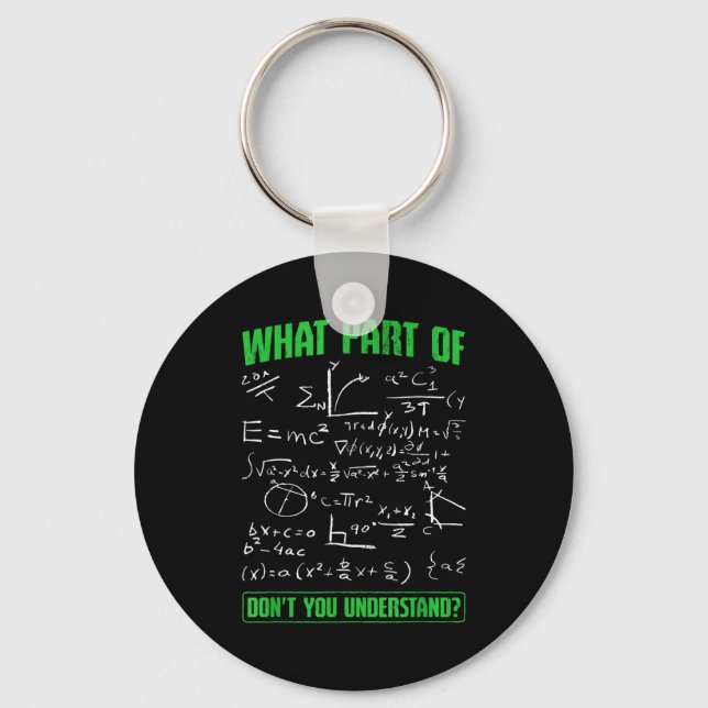 What Part Don't You Understand Engineering Student Key Ring (Front)