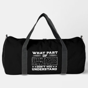 What Part of Don’t You Understand Duffle Bag