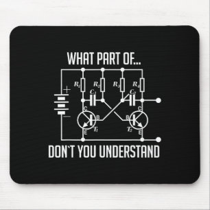 What Part Of Don't You Understand Engineer Gift  Mouse Pad