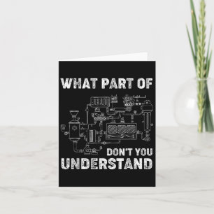 What Part Of Dont You Understand Engineer Student  Card