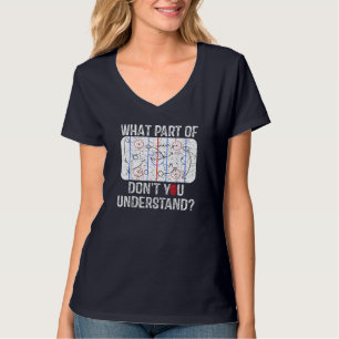 What Part Of Don't You Understand Funny Hockey Mum T-Shirt