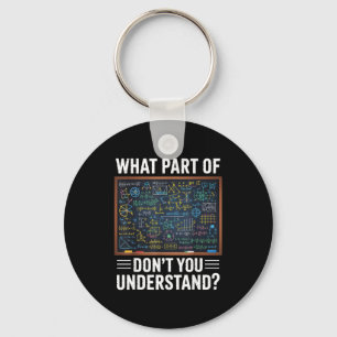 What part of dont you understand math humor key ring