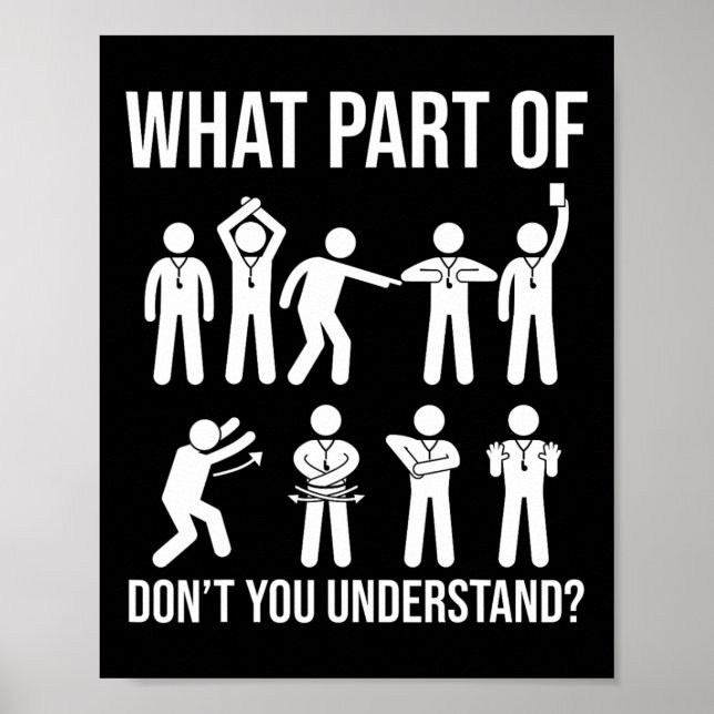 What Part Of Dont You Understand Soccer Referee Ha Poster (Front)