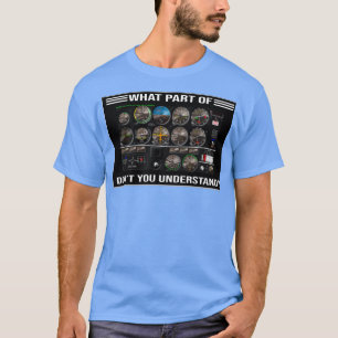 What part of dont you understand  T-Shirt
