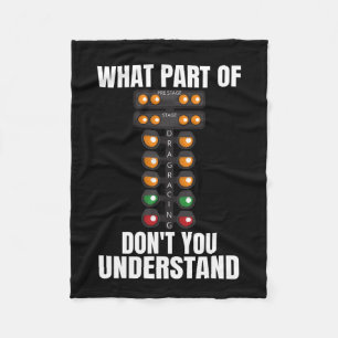 What Part of Drag Racing Don't You Understand Fleece Blanket