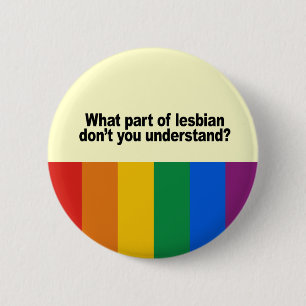 What part of lesbian 6 cm round badge