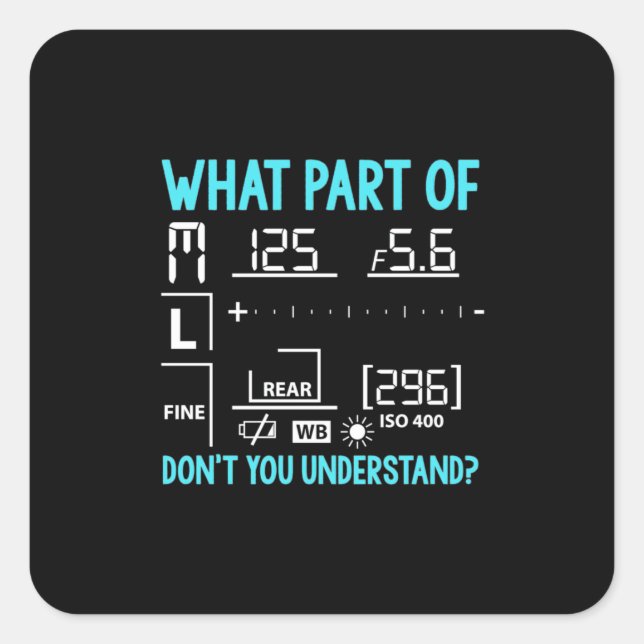 What Part Of Photographer Square Sticker (Front)